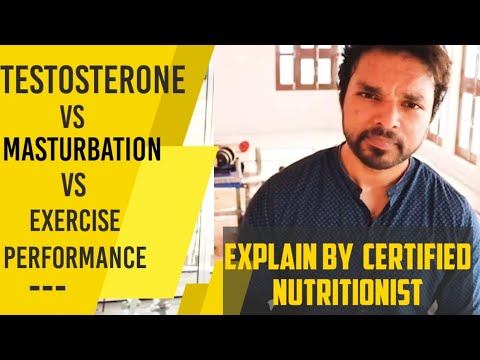 Testosterone Vs Masturbation ..Kya connection hai ? Exercise pe effect ? Detail analysis