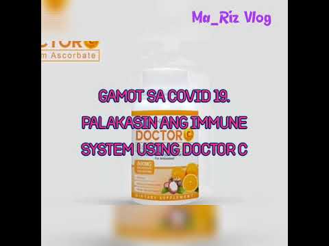 Gamot Laban Covid19(pampalakas ng immune system) #fightCovid19 #VitaminC #DoctorC #boostImmuneSystem