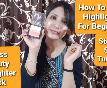 How To Apply Highlighter For Beginners :: Swiss Beauty Highlighter Brick in Shade 02 Review & Demo