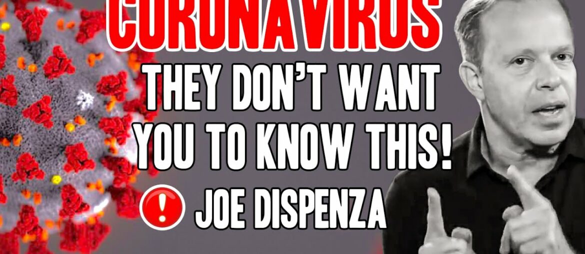 Dr Joe Dispenza (2020) - Corona Virus  [BOOST YOUR IMMUNITY WITH BELIEF]