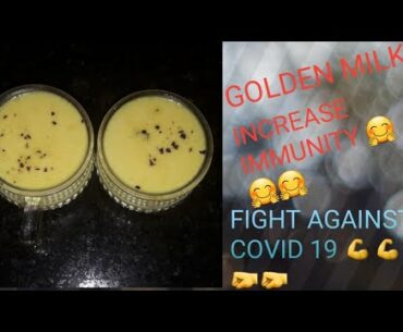 GOLDEN MILK || INCREASE IMMUNITY || FIGHT AGAINST COVID 19 ||  LINA LINA