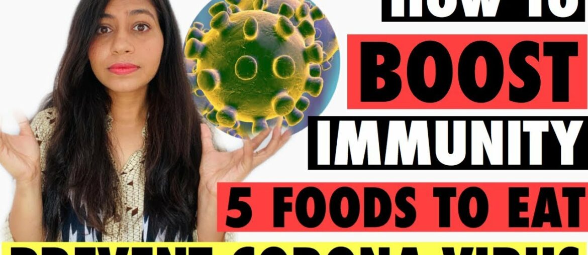 CORONAVIRUS :5 Foods To Protect from Infection | 5 Foods to boost immunity | Azra Khan Fitness