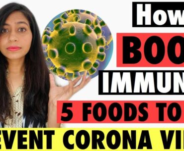 CORONAVIRUS :5 Foods To Protect from Infection | 5 Foods to boost immunity | Azra Khan Fitness