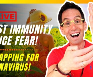 EMERGENCY CORONAVIRUS EFT TAPPING - Boost Immunity, Reduce Fear & Worry Fast! Plus Group Meditation