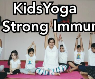 kids Strong Immunity Yoga to fight with Corona virus | Full Class for home practice