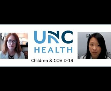 UNC Health Media Briefing COVID-19 in Children & pediatric multisystem inflammatory syndrome 5/13/20