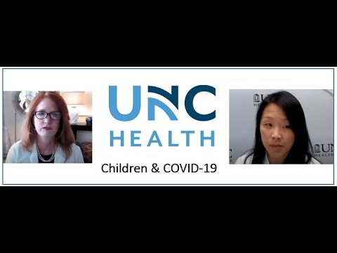 UNC Health Media Briefing COVID-19 in Children & pediatric multisystem inflammatory syndrome 5/13/20