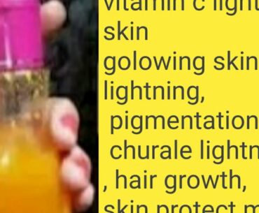 Vitamin C use for Diy seeram to fairness, whitening,..Diy serum gher me banane ka tarika and kaise b