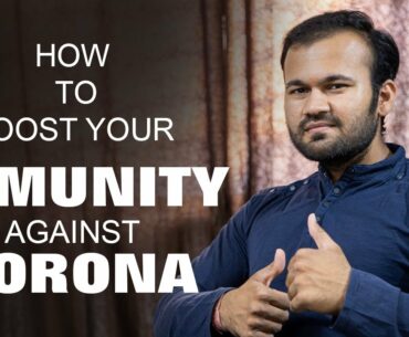 How to boost your immunity system against CORONA virus || Immunity power kaise badhaye