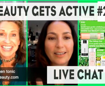 BEAUTY GETS ACTIVE LIVE CHAT:  OPTIMISE YOUR OUTDOOR EXERCISE SKINCARE ROUTINE