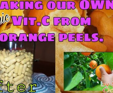 How to make VITAMIN C from ORANGE peels..