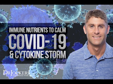 Immune Nutrients to Calm COVID-19 and Cytokine Storm