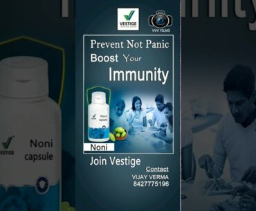 IMMUNITY BOOST WITH VESTIGE SUPPLEMENTS// NONI, SPIRULINA, COLOSTRUM // VIJAY VERMA (M) 8427775196