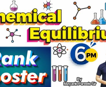 Chemical Equilibrium class 11 Chemistry best supplement of important  questions By Mayank Sir