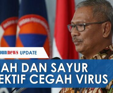 Tak Harus Panik Membeli Vitamin di Apotek, Yuri: Buah dan Sayur Efektif Cegah Penularan Covid-19