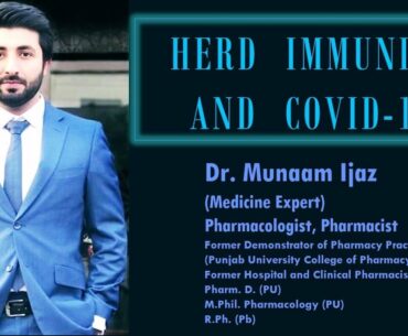 Herd Immunity and COVID-19 by Dr. Munaam Ijaz