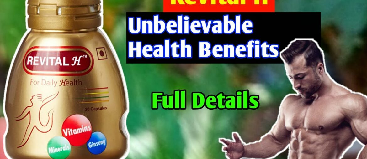 Revital H Health Benefits || Complete Details About Revital H Multivitamins Supplement