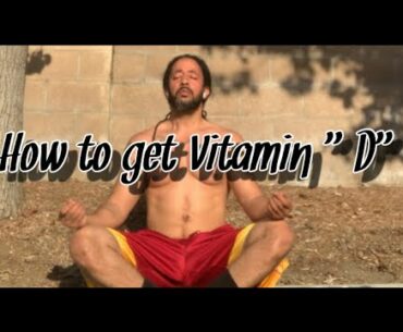 How to get sufficient amounts of Vitamin D?