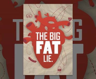 The Big FAT Lie