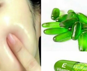 Apply Vitamin E Oil This Way Your Face Will Become So Young, Tight Shinny and Spotless