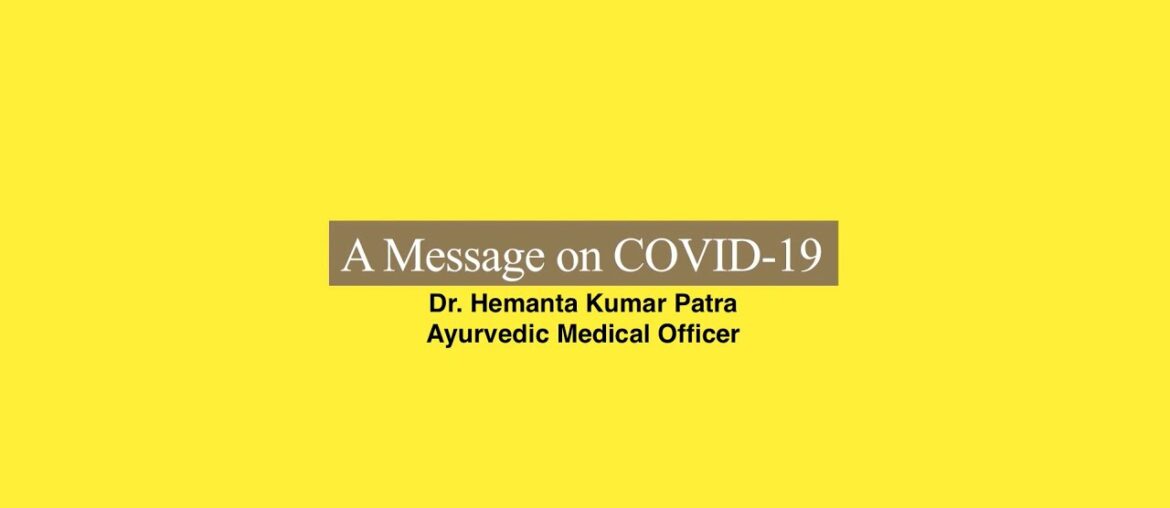 #COVID19 #AYURVEDIC ! Boost your immune system to fight the corona virus ! Dr. Hemanta Kumar Patra