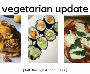 WHY I BECAME A VEGETARIAN | 10+ MEAL SUGGESTIONS