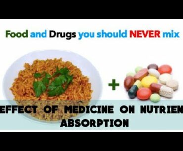 Effect of drug on nutrient absorption