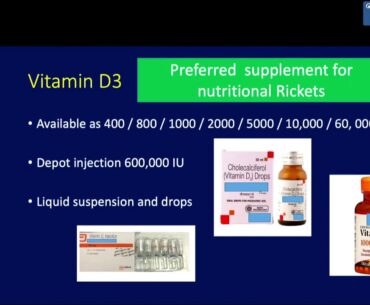 Contemporary Medical Management in Rickets: What supplement and for how long by Dr Kapil Gangwal