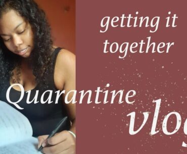 Quarantine Vlog: content planning/ new vitamins & tacos