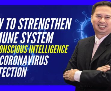 How to Strengthen Immune System : Subconscious Intelligence for Coronavirus Protection