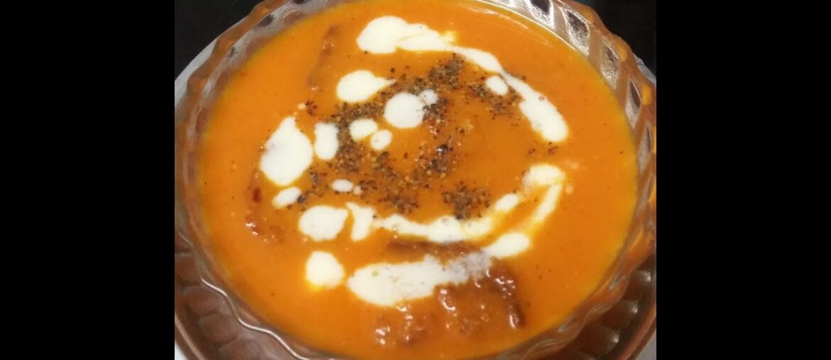 HEALTHY TOMATO SOUP / INCREASE VITAMIN C EFFICIENT / chennai rice and spices /