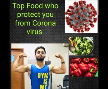 Foods who protect you from corona virus,Boost your immune system with this Foods.boost your immunity