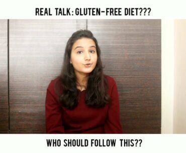 Gluten-free diet?? Learn it before you implement it