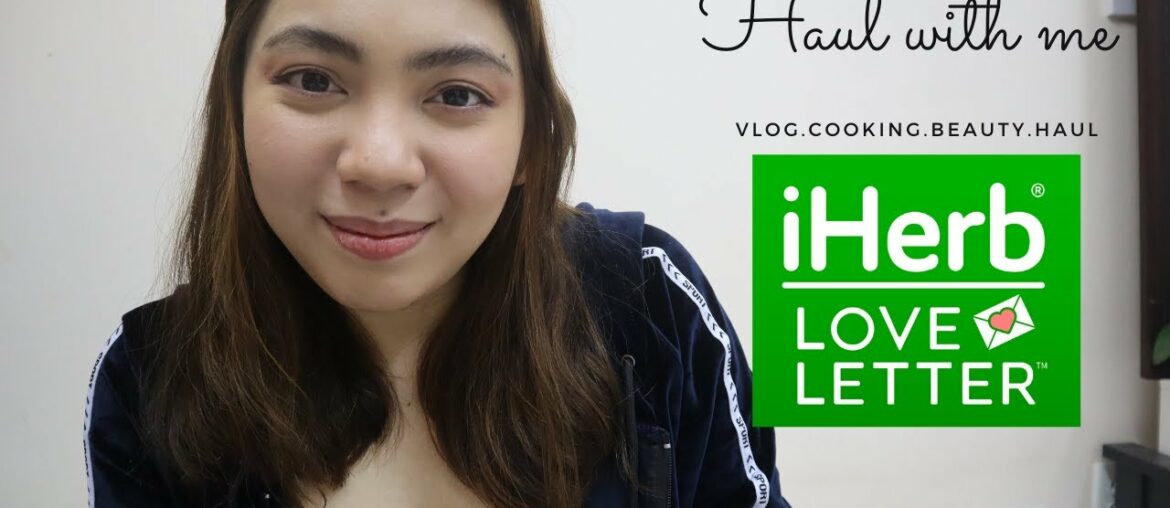 IHERB LOVE LETTER HAUL | Michelle Nunez