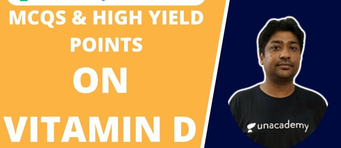 MCQs & High Yield Points on Vitamin D | Biochemistry | Dr. Abhishek Gupta