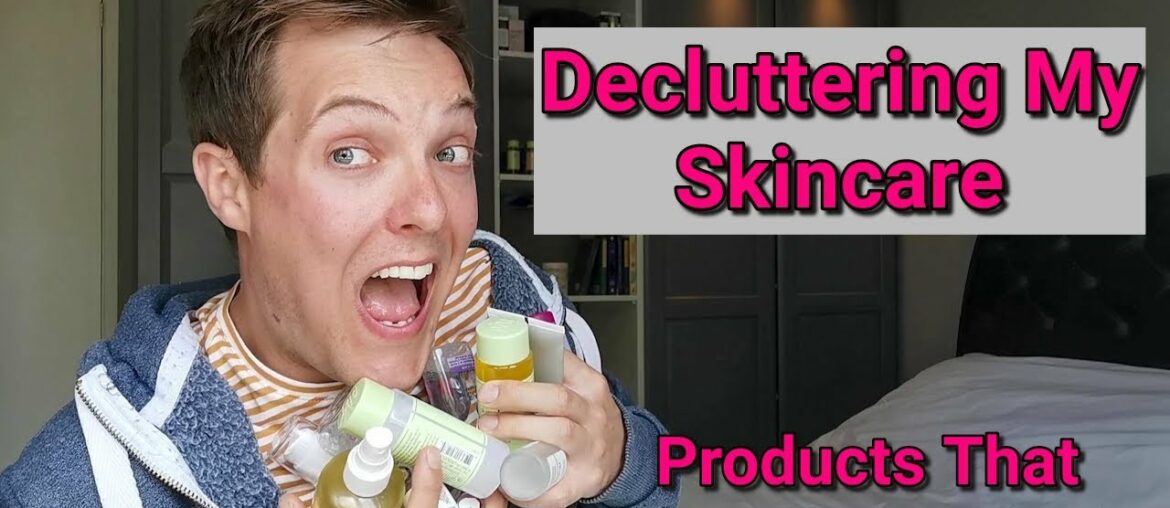 SKINCARE DECLUTTER - Skincare products I no longer use, streamlining my skin care #skin