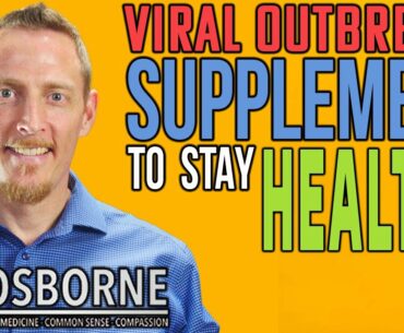 How to use supplements to protect yourself from viral outbreak!