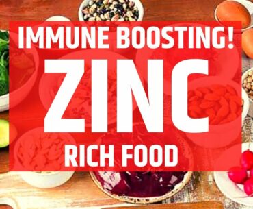 TOP 10 ZINC RICH FOOD TO BOOST YOUR IMMUNE SYSTEM -You should take now and forever! (EP182)