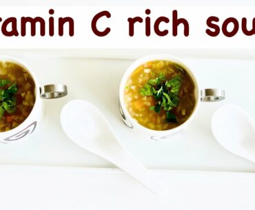 Try this vegan soup rich in Vitamin C | Ancient Indian Recipes for strong immunity Part 3