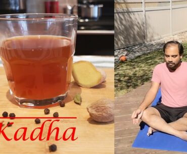 Kadha (black tea) | Yoga | Immunity boosters during COVID-19