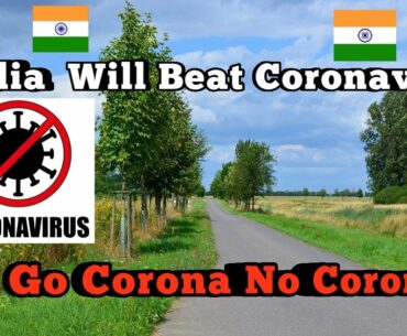 Coronavirus (COVID-19) STOP- ||INDIA Will Beat Coronavirus||Story Of TAIWAN|| GO CORONA NO CORONA||