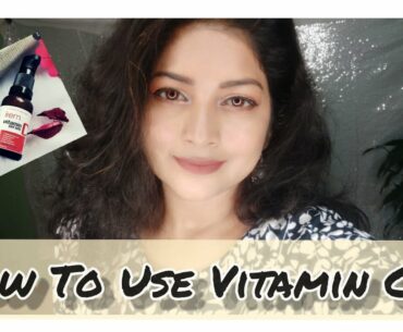 HOW TO USE VITAMIN C SERUM FOR GLOWING SKIN| DO's & DONT's | ANUSRIYAAA