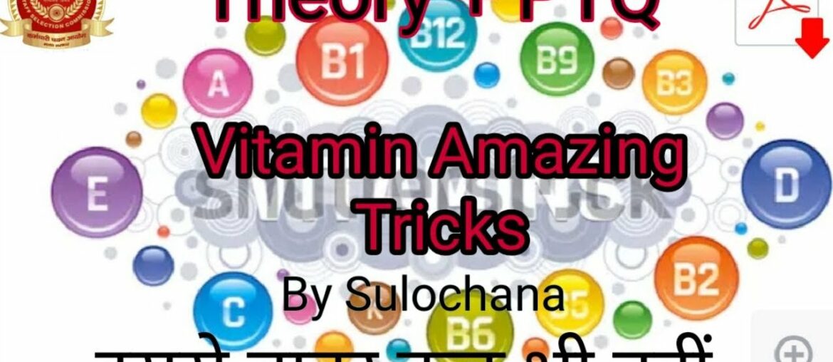 Vitamin A to z. All important asked vitamin in previous year. TRICK+concept. SSC CGL CHSL STENO EXAM