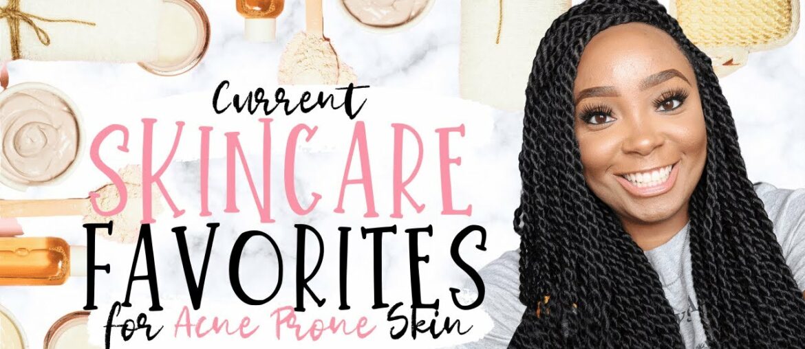 Current Skincare Favorites that have Transformed my Acne Prone Skin - Beauty | Morgan Monia