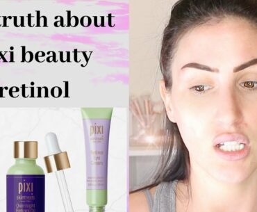 The truth about PIXI BEAUTY RETINOL skin care