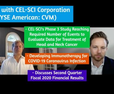 CEL-SCI Talks Phase 3 Head and Neck Cancer Study, Immunotherapy for COVID-19 in Corporate Update