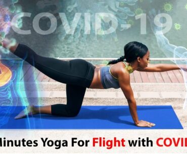 COVID-19 | 2 Minutes Yoga To Improve Immunity System At Home | Flight with Corona