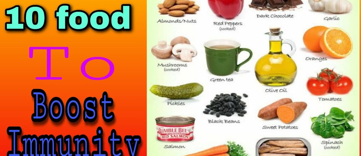 10 FOODS TO BOOST YOUR IMMUNITY - HOW TO BOOST IMMUNITY NATURAL//immunity definition //full detail