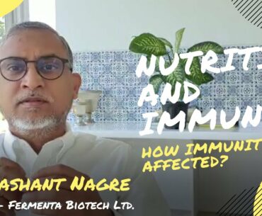 What is the importance of Nutrition on immunity | Prashant Nagre, CEO, Fermenta Biotech