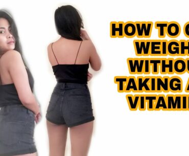 HOW TO GAIN WEIGHT WITHOUT VITAMINS FOR SKINNY GIRLS || GAINING WEIGHT NORMAL WAY || JESSA JESSEN